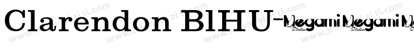 Clarendon BlHU字体转换